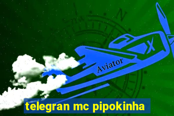 telegran mc pipokinha